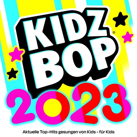 KIDZ BOP 2023 (German Version) von KIDZ BOP Kids - CD jetzt im Kidz Bop Store
